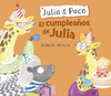 JULIA & PACO. EL CUMPLEAÑOS DE JULIA