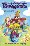 AVENTURA AL CÀMPING, UNA (LES FANTÀSTIQUES FORMIGUETS 4)
