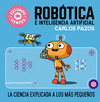 ROBOTICA E INTELIGENCIA ARTIFICIAL (FUTUROS GENIOS)