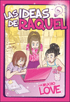 IDEAS DE RAQUEL, LAS. CON MUCHO LOVE