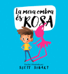 MEVA OMBRA ÉS ROSA, LA