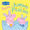 PEPPA Y EL HUEVO DE PASCUA (PEPPA PIG)