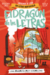 DRAGON DE LAS LETRAS, EL. UNA MARMOTA MUY DORMILONA (APRENDE A LEER EN LETRA MAYUSCULA)