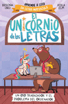 UNICORNIO DE LAS LETRAS, EL. UN OSO TRABAJADOR Y EL PROBLEMA DEL ORDENADOR