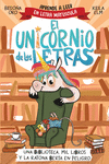 UNICORNIO DE LAS LETRAS, EL. UNA BIBLIOTECA, MIL LIBROS Y LA RATONA BERTA EN PELIGRO