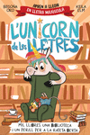 L' UNICORN DE LES LLETRES. MIL LLIBRES, UNA BIBLIOTECA I UN PERILL PER A LA RATETA BERTA