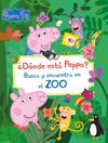DONDE ESTA PEPPA? BUSCA Y ENCUENTRA EN EL ZOO