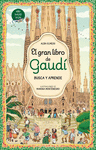 GRAN LIBRO DE GAUDÍ. BUSCA Y APRENDE, EL  ( AÑO GAUDI 2026 )
