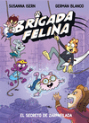 BRIGADA FELINA 2 - EL SECRETO DE ZARPAFILADA