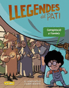 LLEGENDES DEL PATI. CONSPIRACIÓ A L'OMBRA