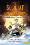 SOCIETAT DELS EXPLORADORS, LA. LA MALEDICCIÓ DE LA COVA DE CRISTALL