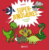 SUPERDINOSAURES (I ALTRES ANIMALS EXTINGITS)