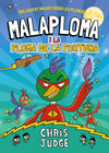 MALAPLOMA I LA PLOMA DE LA FORTUNA (MALAPLOMA Nº 1)