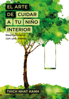 ARTE DE CUIDAR A TU NIÑO INTERIOR, EL