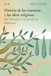 HISTORIA DE LAS CREENCIAS Y LAS IDEAS RELIGIOSAS VOL.III