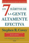 7 HÁBITOS DE LA GENTE ALTAMENTE EFECTIVA, LOS (30.º ANIVERSARIO)