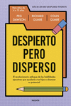 DESPIERTO PERO DISPERSO