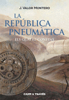 LA REPÚBLICA PNEUMÀTICA II. ELS QUATRE CONFINS