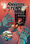 FORASTERS DEL TEMPS 2: L'AVENTURA DELS VALLBONA I L'ÚLTIM CAVALLER, ELS