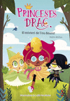 PRINCESES DRAC 1: EL MISTERI DE L'OU DAURAT