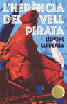 L' HERENCIA DEL VELL PIRATA