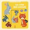 CRIES DELS ANIMALS, LES (UN MON PER DESCOBRIR)