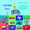 VIATGES DEL BILL, ELS / I LOVE TO TRAVEL