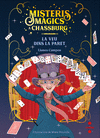 MISTERIS MAGICS A CHASSBURG Nº 1. LA VEU DINS LA PARET