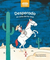 DESPERADO (UN CONTE DEL FAR WEST)