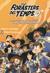FORASTERS DEL TEMPS Nº 13, ELS. L'AVENTURA DELS VALLBONA I ELS TRETZE MOSQUETERS