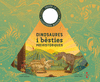 DINOSAURES I BÈSTIES PREHISTÒRIQUES (ENCEN LA LLANTERNA MAGICA)
