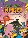 NOMÉS PER A NINGES Nº 6. ELS NINGES BAIXETS