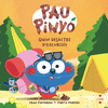 PAU PINYO. QUIN DESASTRE D'EXCURSIÓ