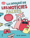 INVASIO DE LES NOTICIES FALSES, LA