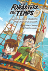 AVENTURA DELS VALLBONA AMB CRISTOFOR COLOM, L' ( ELS FORASTERS DEL TEMPS Nº 18 )