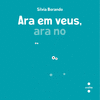 ARA ET VEIG, ARA NO