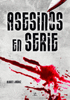 ASESINOS EN SERIE (ENIGMAS)