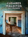LUGARES MALDITOS DEL MUNDO