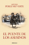 PUENTE DE LOS ASESINOS (LAS AVENTURAS DEL CAPITÁN ALATRISTE VII), EL