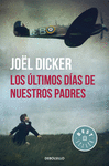 ÚLTIMOS DÍAS DE NUESTROS PADRES, LOS