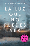 LUZ QUE NO PUEDES VER, LA (EDICION LIMITADA 7,95)