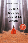 DÍA QUE SE PERDIÓ EL AMOR, EL