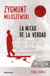 MITAD DE LA VERDAD, LA (FISCAL SZACKI II)