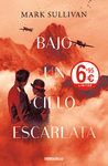 BAJO UN CIELO ESCARLATA (EDICION LIMITADA 6,95)