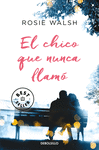 CHICO QUE NUNCA LLAMÓ, EL