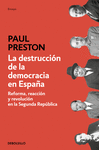 DESTRUCCIÓN DE LA DEMOCRACIA EN ESPAÑA, LA