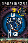 SOMBRA DE LA NOCHE (EL DESCUBRIMIENTO DE LAS BRUJAS Nº 2)