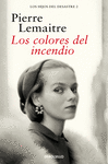 COLORES DEL INCENDIO (LOS HIJOS DEL DESASTRE 2), LOS