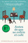 ANTES DE QUE SE ENFRÍE EL CAFÉ (EDICIÓN LIMITADA 8,95)