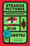 STRANGE PICTURES (IMAGENES EXTRAÑAS) (EDICIÓN LIMITADA 8,95)